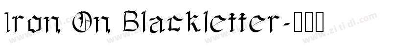 Iron On Blackletter字体转换